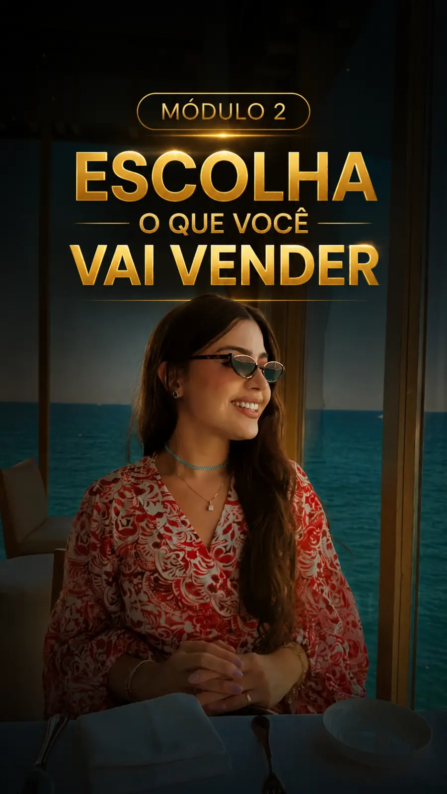 Módulo 2 — Escolha o que você vai vender